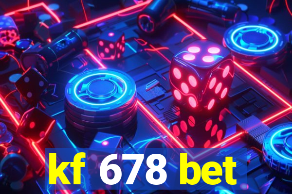 kf 678 bet